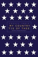 My Country 'Tis of Thee 1450285961 Book Cover