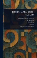 Human, All-Too-Human 1023273985 Book Cover
