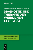 Diagnostik und Therapie der weiblichen Sterilität 3110246155 Book Cover