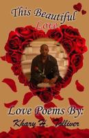 This beautiful love 1493671340 Book Cover