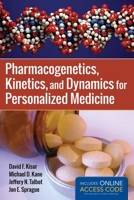 Pharmacogenetics, Kinetics, and Dynamics for Personalized Medicine 1449652735 Book Cover