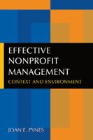 Effective Nonprofit Management: Context and Environment 0765630303 Book Cover