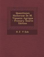 Quaestiones Historicae De M. Vipsanio Agrippa 128940271X Book Cover