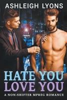 Hate You Love You 1393100155 Book Cover