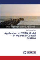Application of SWAN Model in Myanmar Coastal Regions 365954518X Book Cover