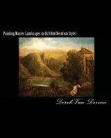 Painting Master Landscapes in Oil (Odd Nerdrum Style) 1453801332 Book Cover