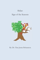 Shilar: Sign of the Seasons 1517073057 Book Cover