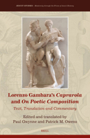 Lorenzo Gambara's Caprarola and on Poetic Composition: Text, Translation and Commentary (Jesuit Studies) 9004125582 Book Cover