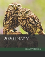 2020 Diary: Weekly Planner & Monthly Calendar - Desk Diary, Journal, Owls, Little Owl, England, English Wildlife, Raptors, Birds - 8x10 1072293803 Book Cover