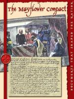 El Pacto Del Mayflower: The Mayflower Compact (Documentos Que Formaron La Nacion/Documents That Shaped the Nation) 1595153349 Book Cover