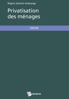 Privatisation des ménages (French Edition) 234215108X Book Cover