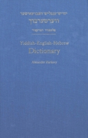 Yiddish-English-Hebrew Dictionary: A Reprint of the 1928 Expanded Second Edition 0300108397 Book Cover