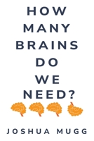 How Many Minds Do We Need? 1835207677 Book Cover