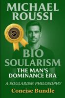 Soularism Philosophy & Bio Soularism Bundle Edition: A Soularism Philosophy B0G4H4BW7Z Book Cover