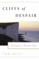 Cliffs of Despair: A Journey to the Edge 0375507159 Book Cover