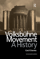 Volksbuhne Movement: A History (Contemporary Theatre Studies) 905755089X Book Cover
