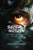 Suizidale Notizen (Eine Autobiografie eines Dalit - der Kaste der Unberührbaren in Indien) (German Edition) 9353532736 Book Cover