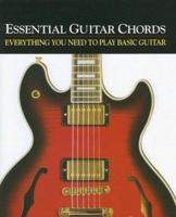 Essential Guitar Chords: Everything You Need to Play Basic Guitar 0517229358 Book Cover