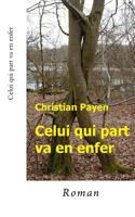 Celui qui part va en enfer 1536938440 Book Cover