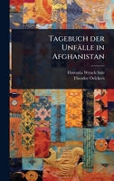 Tagebuch der Unfälle in Afghanistan (German Edition) 1024832953 Book Cover