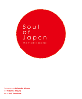 Soul of Japan : The Visible Essence 4794601352 Book Cover