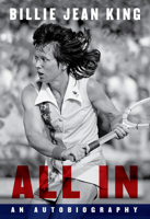 All In: An Autobiography 1039002188 Book Cover