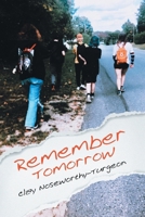 Remember Tomorrow B0BZBTJ19L Book Cover