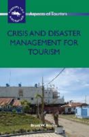 Crisis and Disaster Management for Tourism 1845411056 Book Cover