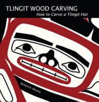How To Carve A Tlingit Hat 098257861X Book Cover
