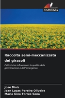 Raccolta semi-meccanizzata dei girasoli (Italian Edition) 6208447267 Book Cover