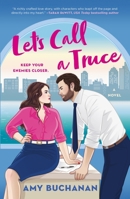 Let's Call a Truce 1250341566 Book Cover