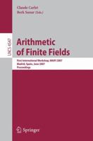 Arithmetic of Finite Fields: First International Workshop, WAIFI 2007, Madrid, Spain, June 21-22, 2007, Proceedings (Lecture Notes in Computer Science) 3540730737 Book Cover