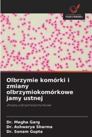 Olbrzymie komórki i zmiany olbrzymiokomórkowe jamy ustnej (Polish Edition) 6209406025 Book Cover