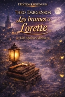 Les brumes de Lorette (French Edition) B0FD742JQ2 Book Cover