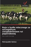 Ruja u bydla mlecznego ze szczególnym uwzglednieniem rui poporodowej (Polish Edition) 6209768539 Book Cover