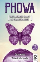 Phowa: Una llamada desde la trascendencia (Desarrollo espiritual) 8416994099 Book Cover