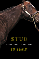 Stud: Adventures in Breeding 1582343322 Book Cover