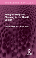 Policy-Making and Planning in the Health Sector (Routledge Revivals) 1041129513 Book Cover
