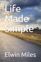 Life Made Simple B08B7H3MDR Book Cover