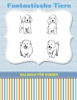 Fantastische Tiere - Malbuch Für Kinder B08KQXKPDJ Book Cover
