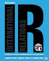 IR: International, Economic, and Human Security in a Changing World 1506397085 Book Cover