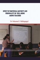 Effect of Emotional Maturity and Personality on Well-Being Among Teachers 1387728156 Book Cover