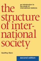 The Structure of International Society: An Introduction to the Study of International Relations 1855676478 Book Cover