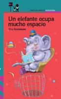 Un elefante ocupa mucho espacio 9505119623 Book Cover
