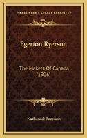 Egerton Ryerson 1248883519 Book Cover