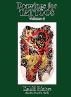 Drawings for Tattoos Volume 4: Kahlil Rintye 0945367260 Book Cover