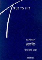 True to Life Elementary Teacher's book: English for Adult Learners 052142142X Book Cover