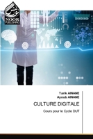 Culture Digitale (French Edition) 3330803401 Book Cover