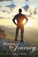 Beyond the Journey 1504983106 Book Cover