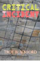 Critical Incident 1480052469 Book Cover